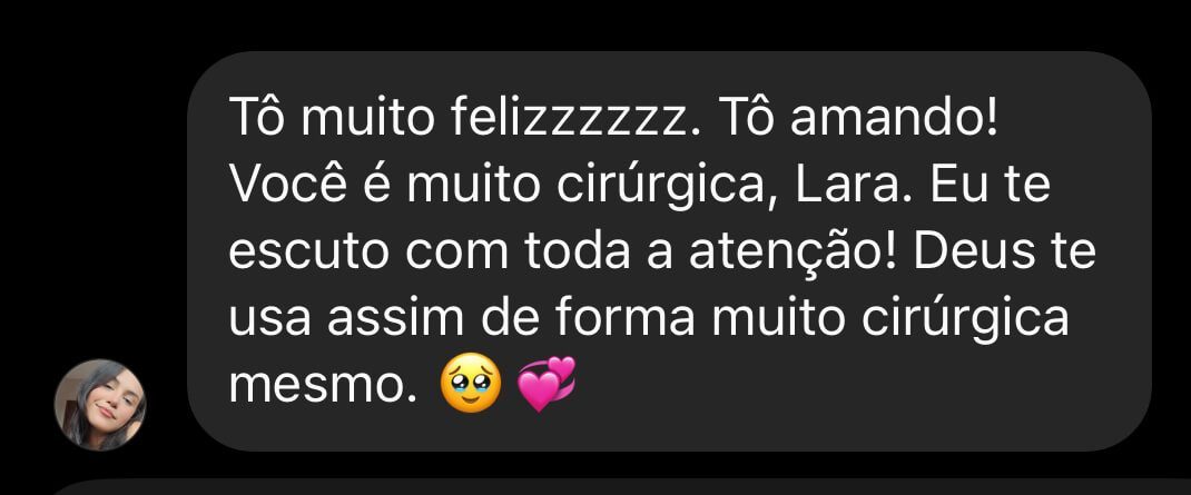 Print de depoimento: aluna feliz diz que Deus usa a Lara de forma cirúrgica no curso